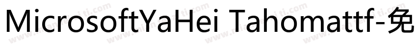 MicrosoftYaHei Tahomattf字体转换